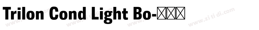 Trilon Cond Light Bo字体转换